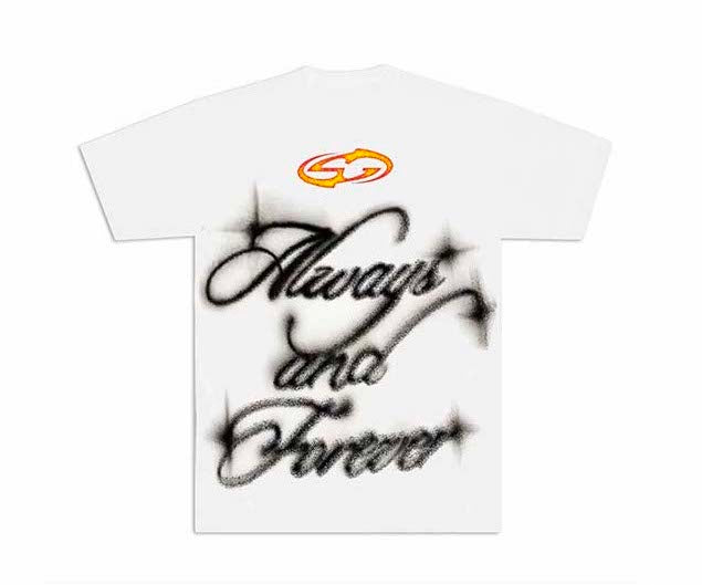 ALWAYS & FOREVER T-SHIRT